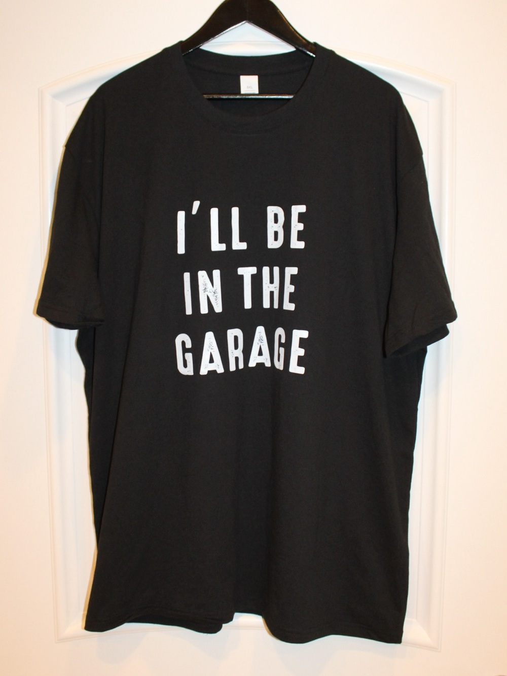 I’ll be in the garage T-shirt (men’s 3XL) (NWOT)